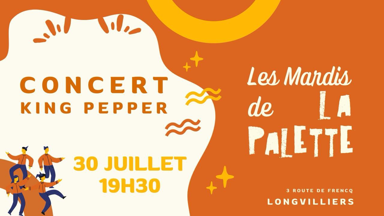 King Pepper le 30 juillet 19h30